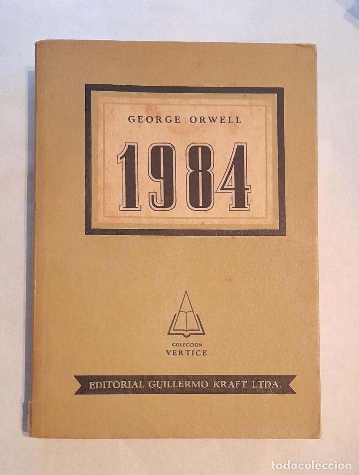 1984 de George Orwell el Gran Hermano se quedó corto